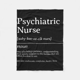 Psychiatric nurse definition mental health quote fleece blanket