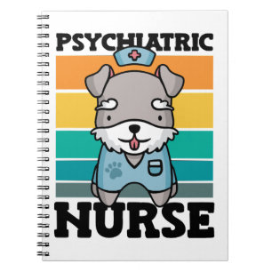 Psychiatric Nurse Dog Lover National Nurses Day Notebook