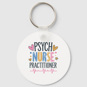 Psychiatric Nurse Future Psych Nurse Practitioner, Key Ring