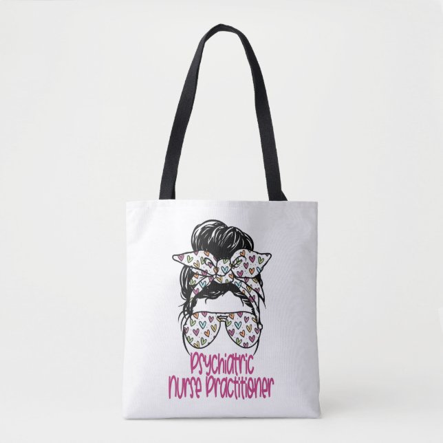 Psychiatric Nurse Practitioner NP Graduation Gift Tote Bag (Front)