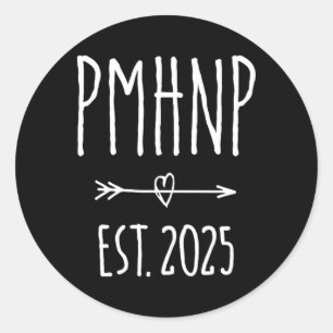 Psychiatric Nurse Practitioner Pmhnp Graduation 20 Classic Round Sticker