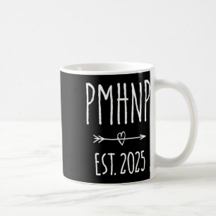 Psychiatric Nurse Practitioner Pmhnp Graduation 20 Coffee Mug