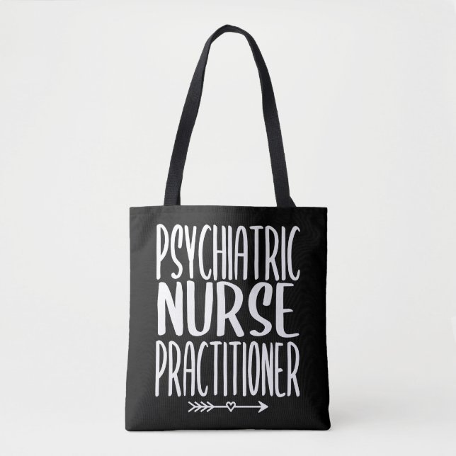 Psychiatric Nurse Practitioner PMHNP Nursing Tote Bag (Front)