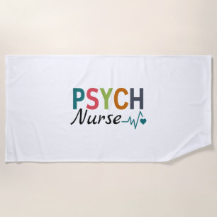 Psychiatric Nurse Psych Nurse Beach Towel