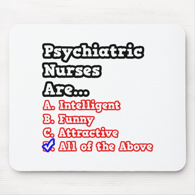 Psychiatric Nurse Quiz...Joke Mouse Mat (Front)