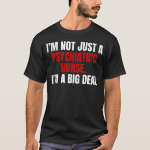 Psychiatric Nurse T-Shirt