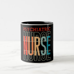 Psychiatric Nurse Two-Tone Coffee Mug
