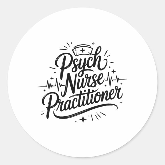 Psychiatric Nursing Future Psych Nurse Practitione Classic Round Sticker (Front)