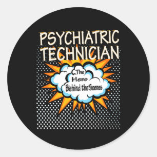 Psychiatric Technician Hero Job Classic Round Sticker