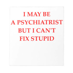 PSYCHIATRIST NOTEPAD