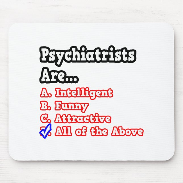 Psychiatrist Quiz...Joke Mouse Mat (Front)