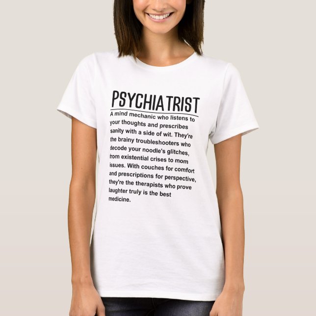 Psychiatrist T-Shirt (Front)