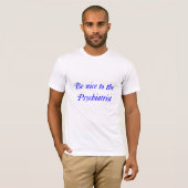 Psychiatrist T-shirt (Front Full)