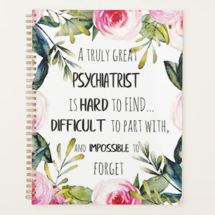 Psychiatrist Thank you appreciation gift Planner