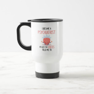 Psychiatrist Travel Mug