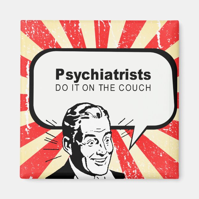 Psychiatrists do it on the couch magnet (Front)
