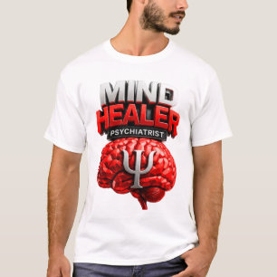 🧠Psychiatrists Who Heal Through Science ⚡ T-Shirt