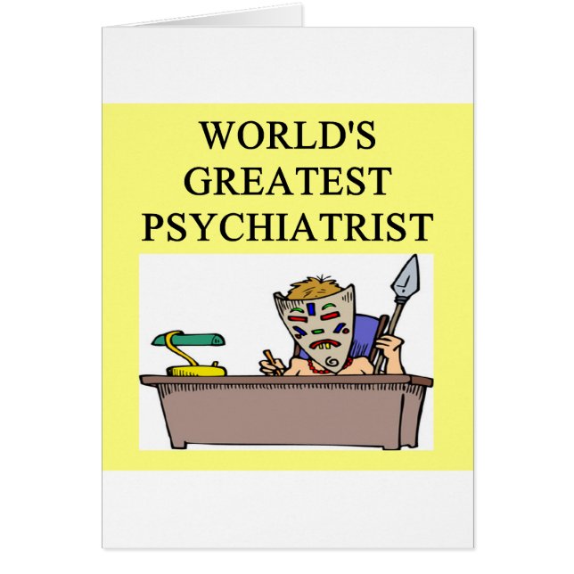 psychiatry psychiatrist joke (Front)