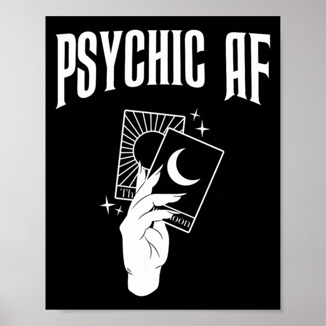 Psychic Af Funny New Age Occult Tarot Clairvoyant  Poster (Front)