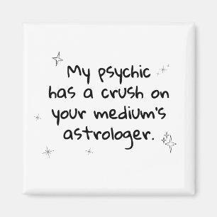 psychic medium astrology magnet