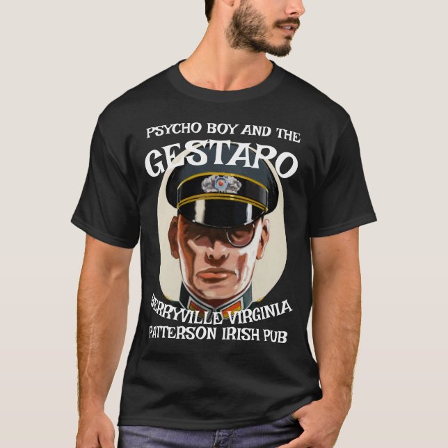 PSYCHO BOY AND GESTAPO PATTERSON IRISH PUB T-Shirt (Front)