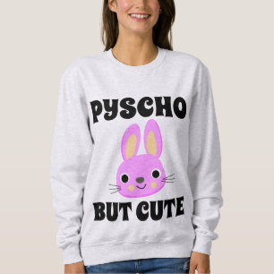 PSYCHO BUT CUTE BUNNY T-Shirts