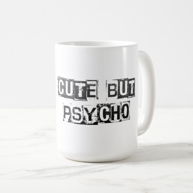Psycho  Mug (Front Right)