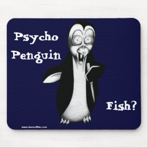 Psycho Penguin: Fish? Mouse Mat