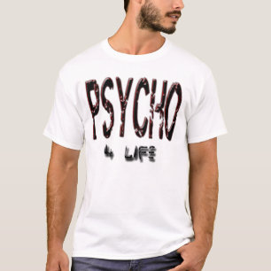 PSYCHO T-Shirt