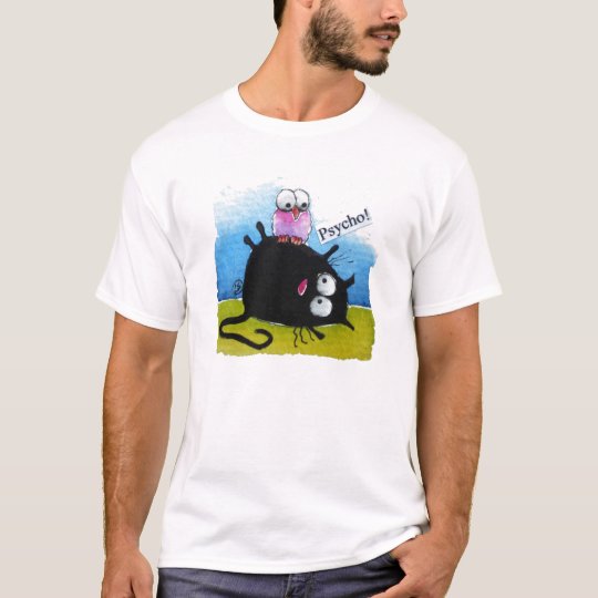 Psycho T-Shirt