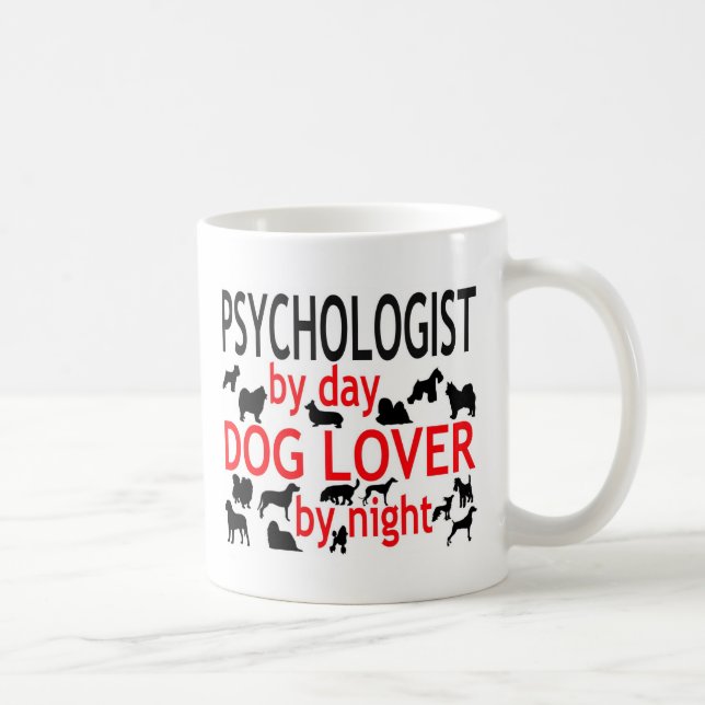 Psychologist by Day Dog Lover by Night Coffee Mug (Right)