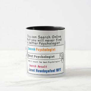 Psychologist Funny Best Search Mug
