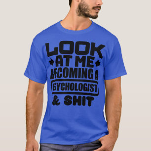 Psychologist Graduation T-Shirt