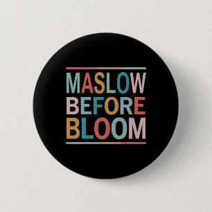 Psychologist Maslow Before Bloom Sped Teacher Clro 6 Cm Round Badge