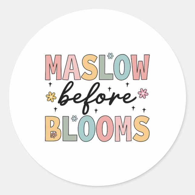 Psychologist Maslow Before Bloom Sped Teacher Clro Classic Round Sticker (Front)