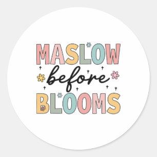 Psychologist Maslow Before Bloom Sped Teacher Clro Classic Round Sticker