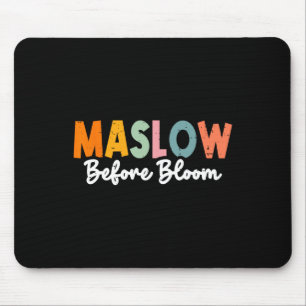 Psychologist Maslow Before Bloom Sped Teacher Clro Mouse Mat