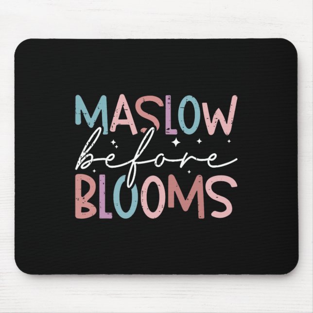 Psychologist Maslow Before Bloom Sped Teacher Clro Mouse Mat (Front)