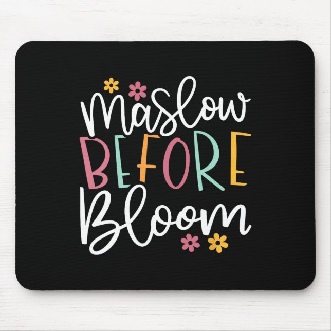 Psychologist Maslow Before Bloom Sped Teacher Clro Mouse Mat (Front)