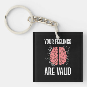 Psychologist Your Feelings Are Valid Key Ring
