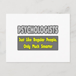 Psychologists...Smarter Postcard
