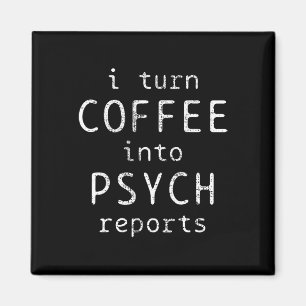 Psychology Coffe Psychologist Psych Reports  Magnet