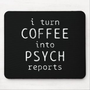 Psychology Coffe Psychologist Psych Reports Mouse Mat