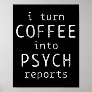 Psychology Coffe Psychologist Psych Reports Poster