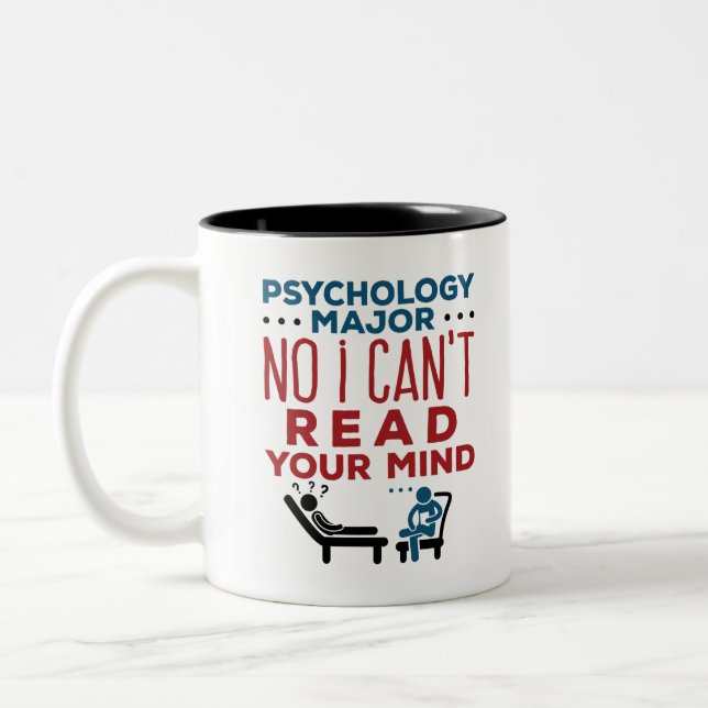 Psychology Major No I Can't Read Your Mind Two-Tone Coffee Mug (Left)