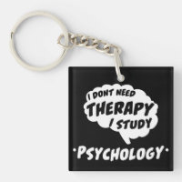 Psychology Student Study Funny Quote T Shirt