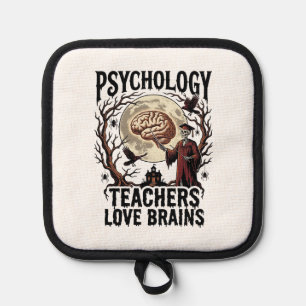 Psychology Teacher Halloween Brain Lover Gothic Sh Pot Holder