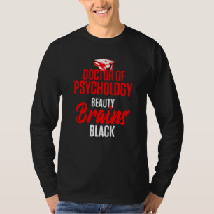 Psyd Doctor Of Psychology Doctorate Graduation   2 T-Shirt