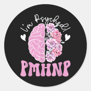 Psyhed PMHNP Psychiatric NP Psych Nurse Classic Round Sticker