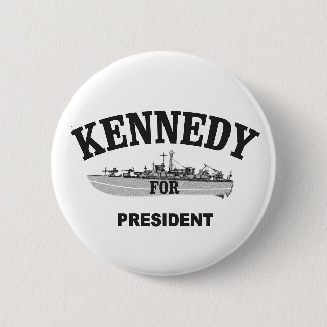 PT-109: Kennedy for President 6 Cm Round Badge (Front)